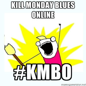 Kill Monday Blues Online